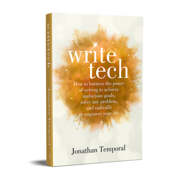 WriteTech – How to harness the power of writing to achieve audacious ...